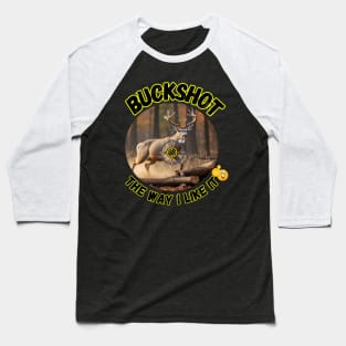 Buck Shot Deer Hunter Sights Prize Trophy Baseball T-Shirt